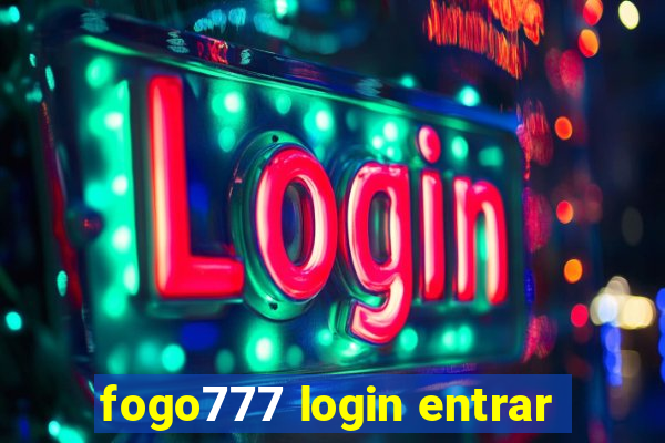 fogo777 login entrar